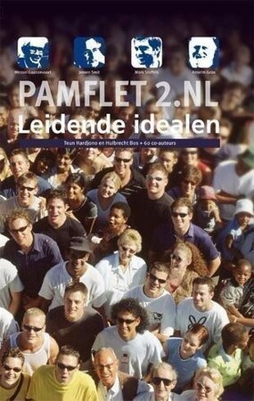 Pamflet2.nl Leidende idealen - Welk ideaal haalt ons de crisis uit? 60 ideeën